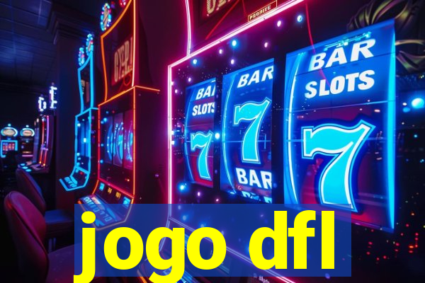 jogo dfl